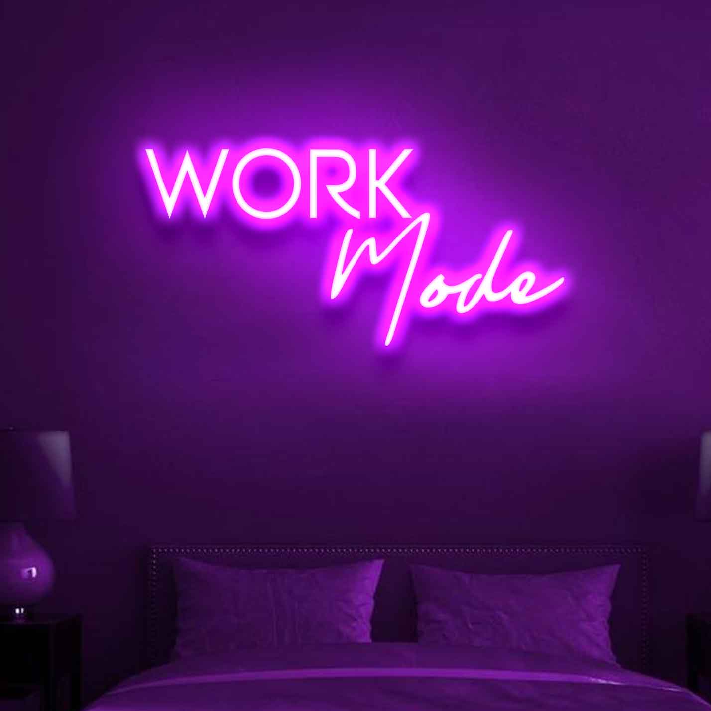 Work Mode Neon Sign