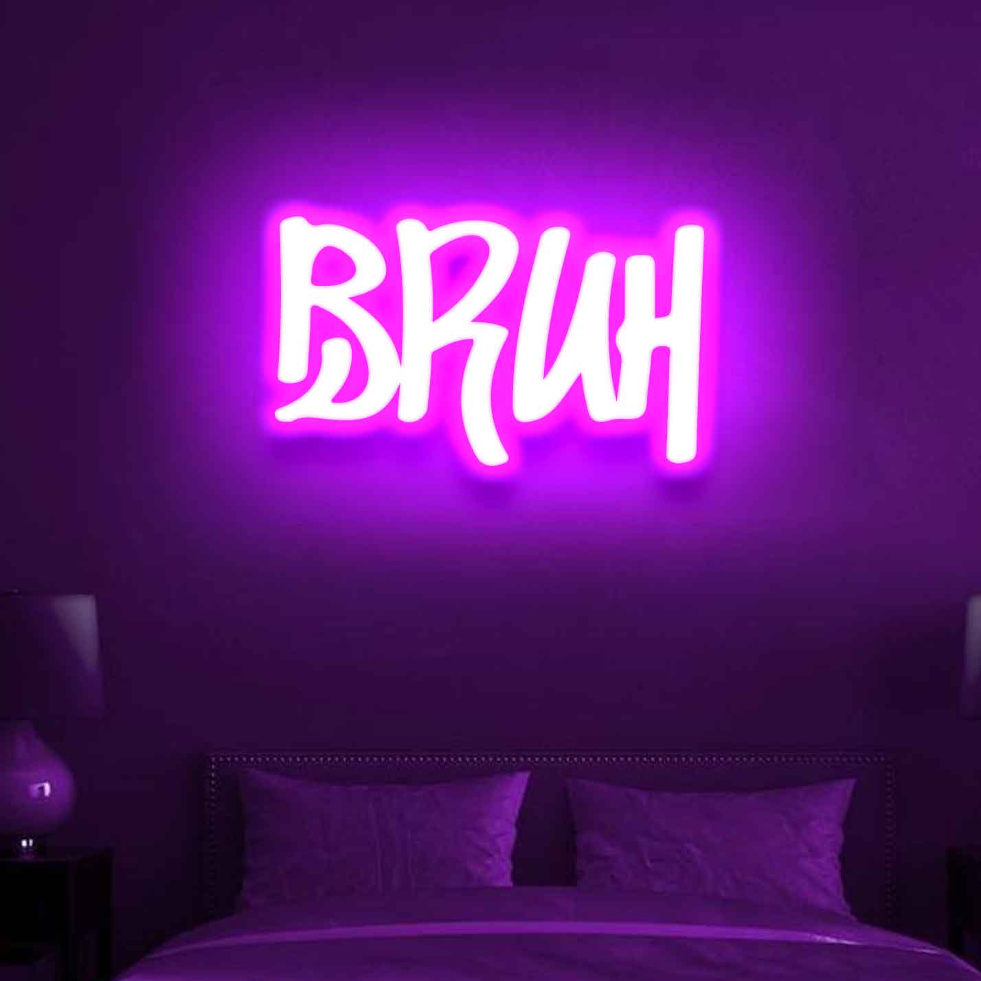 Bruh Neon Sign